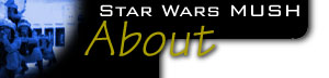 SW MUSH : ABOUT